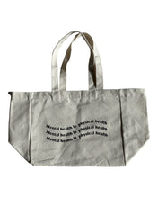 Load image into Gallery viewer, &quot;Mental health is&quot; Tote
