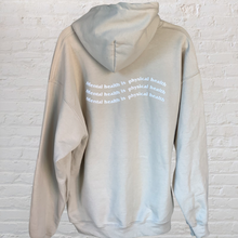 Load image into Gallery viewer, &quot;Mental Health is...&quot; Hoodie
